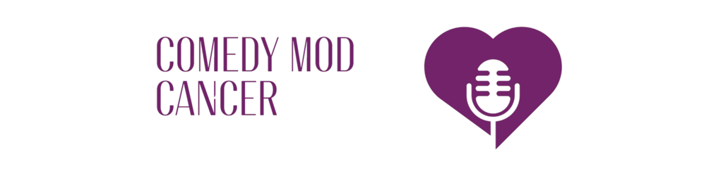 Comedy Mod Cancer